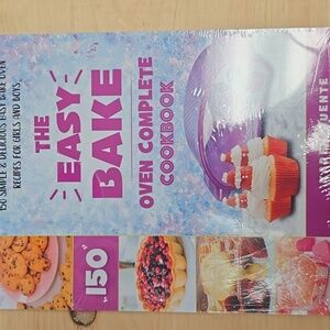 The "Easy" Bake Oven Complete Cookbook - Karen Puente